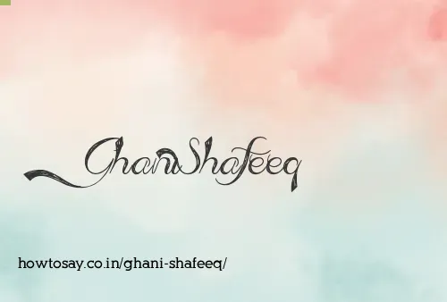 Ghani Shafeeq