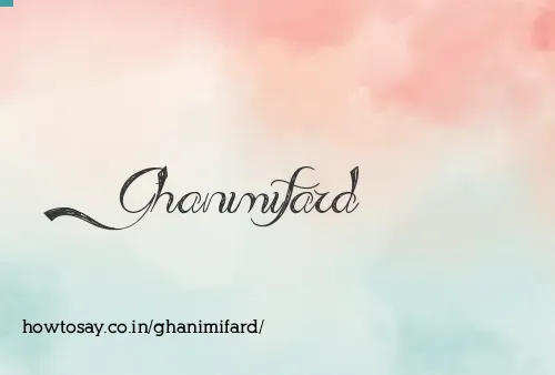 Ghanimifard