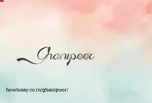 Ghanipoor