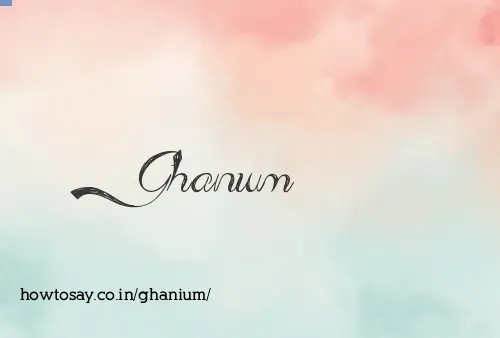 Ghanium