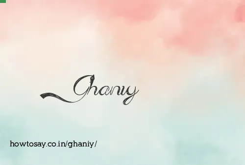 Ghaniy