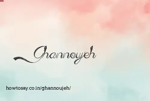 Ghannoujeh