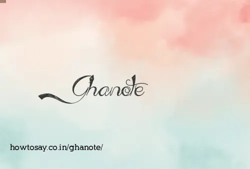 Ghanote