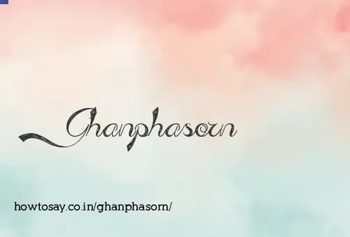 Ghanphasorn