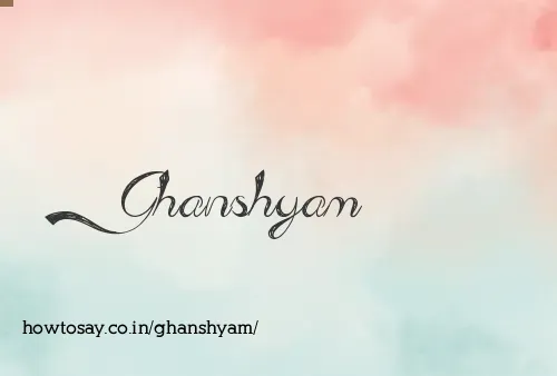 Ghanshyam