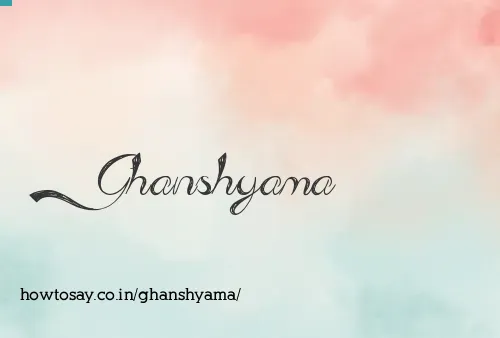 Ghanshyama