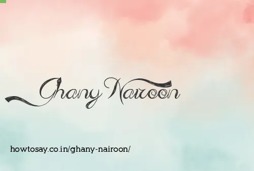Ghany Nairoon