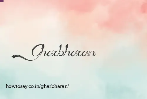 Gharbharan