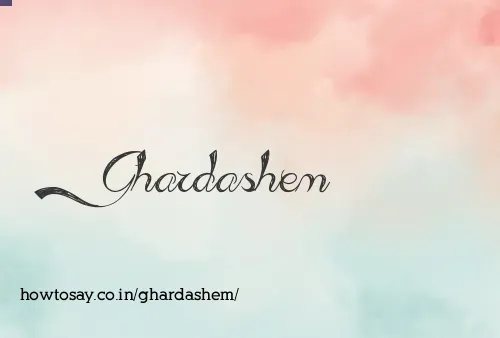 Ghardashem