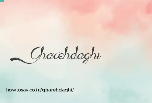 Gharehdaghi