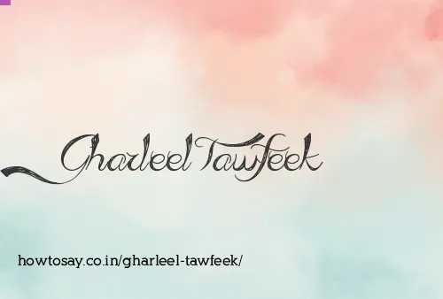 Gharleel Tawfeek