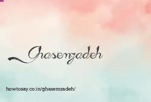 Ghasemzadeh