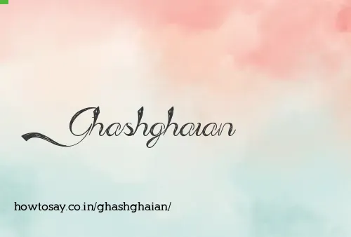 Ghashghaian