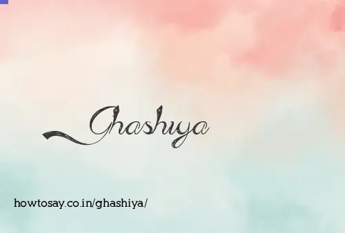 Ghashiya