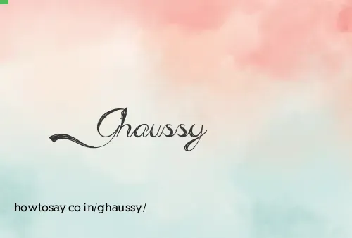 Ghaussy
