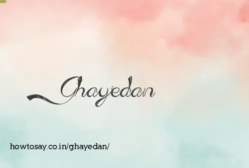 Ghayedan