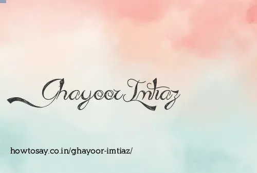 Ghayoor Imtiaz
