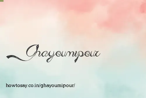 Ghayoumipour