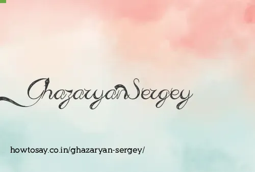 Ghazaryan Sergey