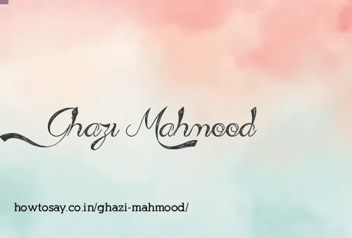 Ghazi Mahmood
