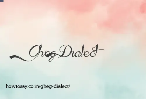 Gheg Dialect