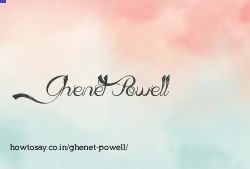 Ghenet Powell