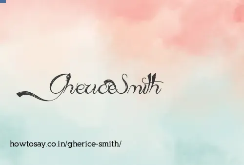 Gherice Smith
