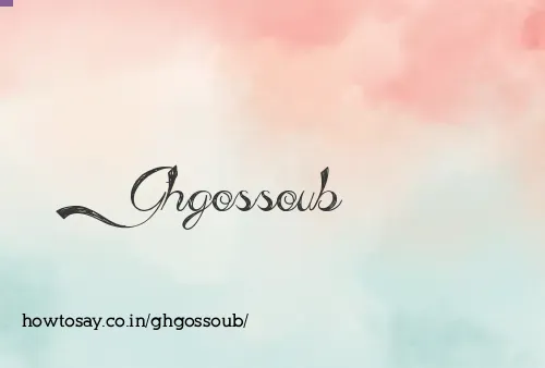 Ghgossoub