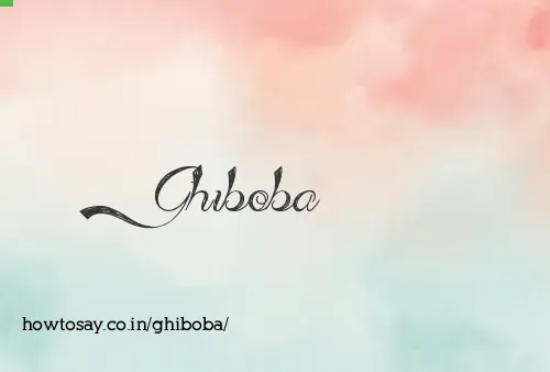 Ghiboba