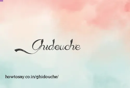 Ghidouche