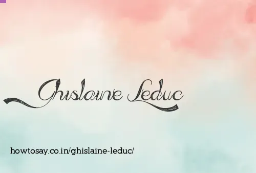 Ghislaine Leduc