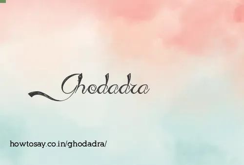 Ghodadra