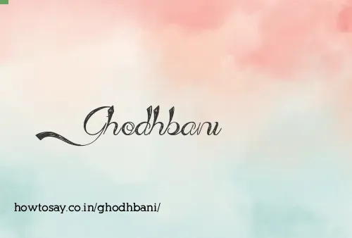 Ghodhbani