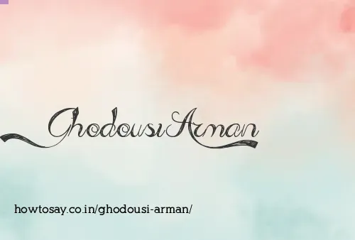 Ghodousi Arman