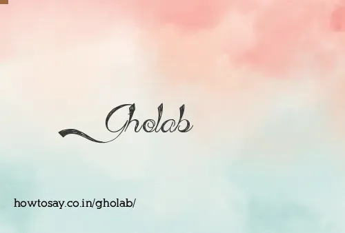 Gholab