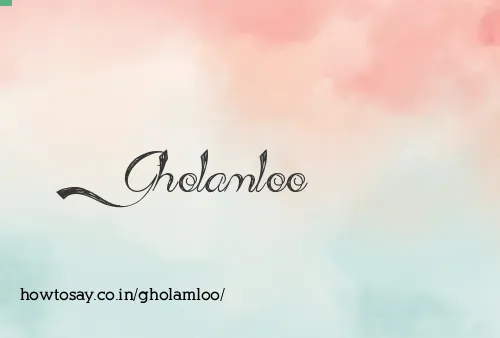 Gholamloo
