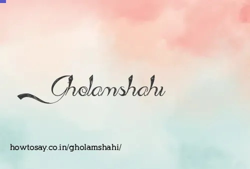 Gholamshahi