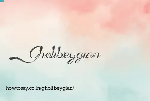 Gholibeygian