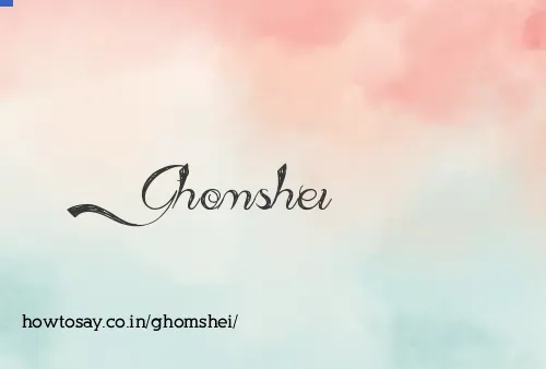Ghomshei