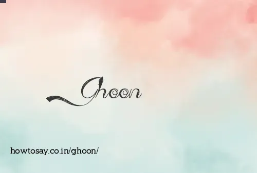 Ghoon