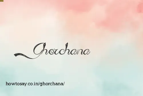 Ghorchana