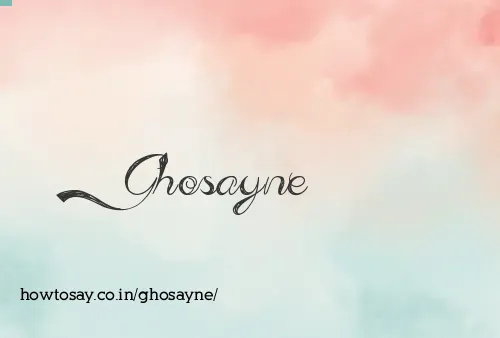 Ghosayne