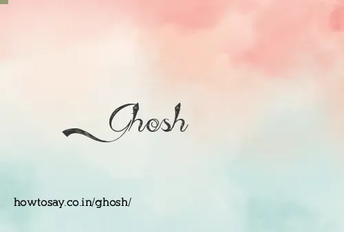 Ghosh