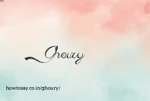 Ghoury
