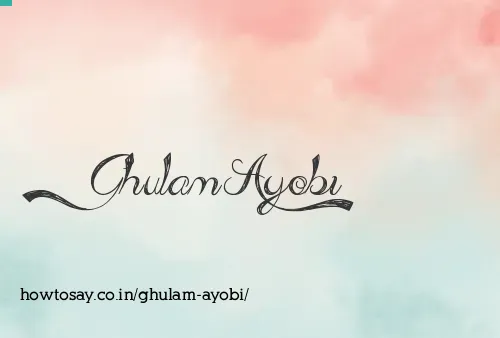 Ghulam Ayobi