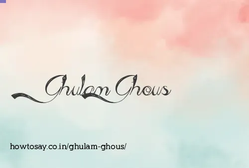 Ghulam Ghous
