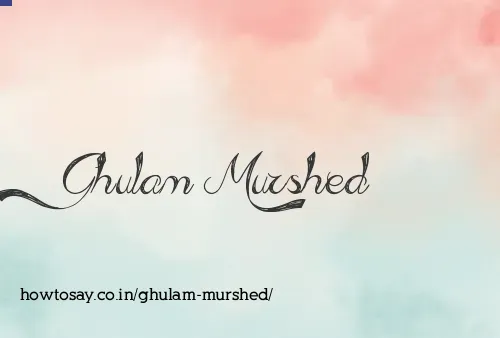 Ghulam Murshed