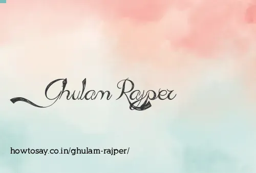 Ghulam Rajper