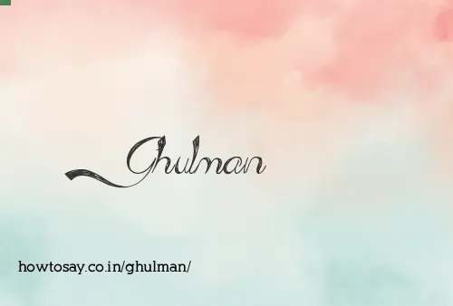 Ghulman