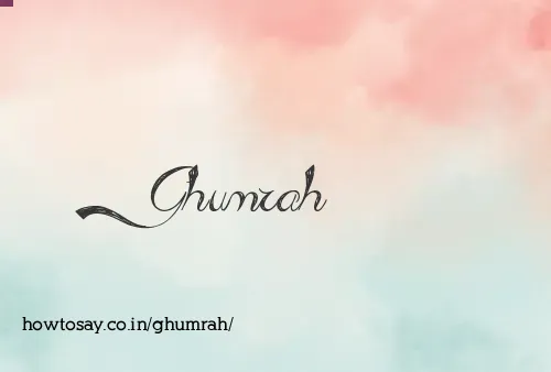 Ghumrah